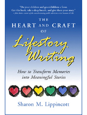 The Heart and Craft of Lifestory Writing